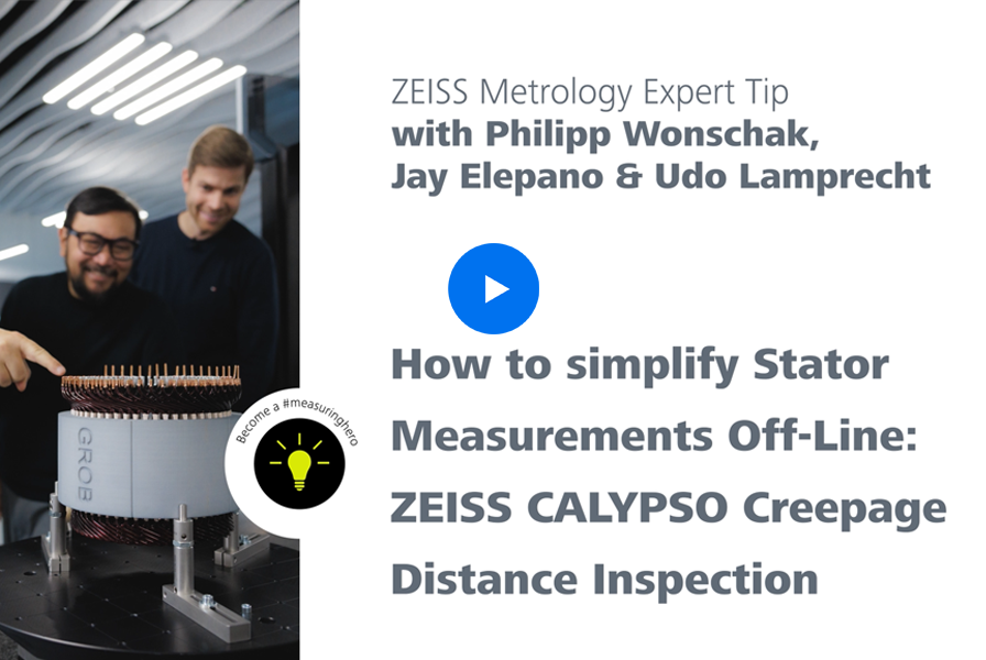 ZEISS Metrology Expert Tips